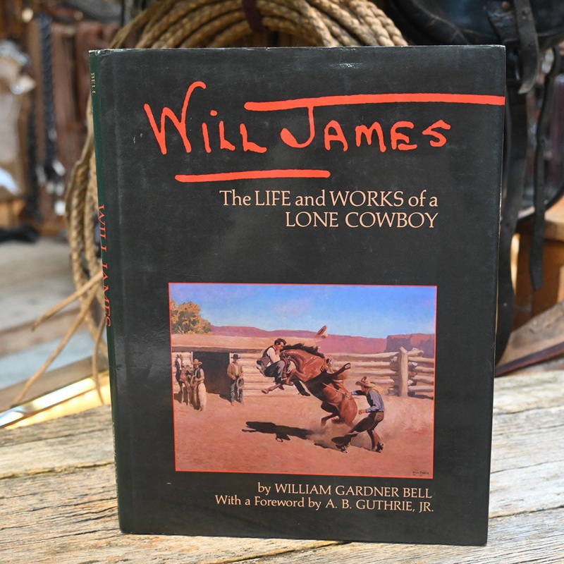 “Will James, The Life and Works of a Lone Cowboy” Book